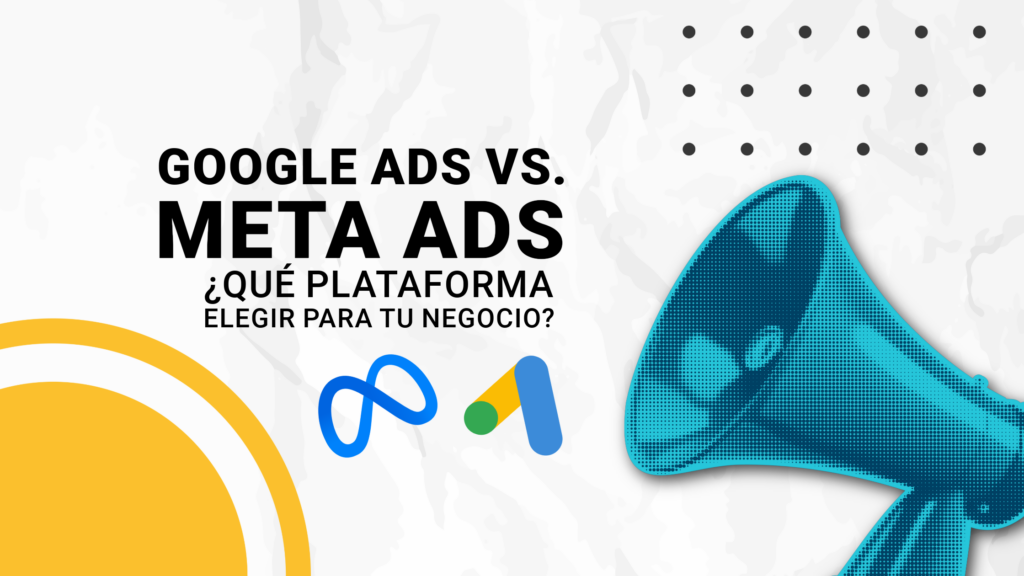 Google ads vs meta ads - que plataforma elegir